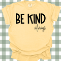 Be Kind Always