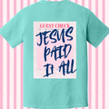 Jesus Paid it All (Back Design)