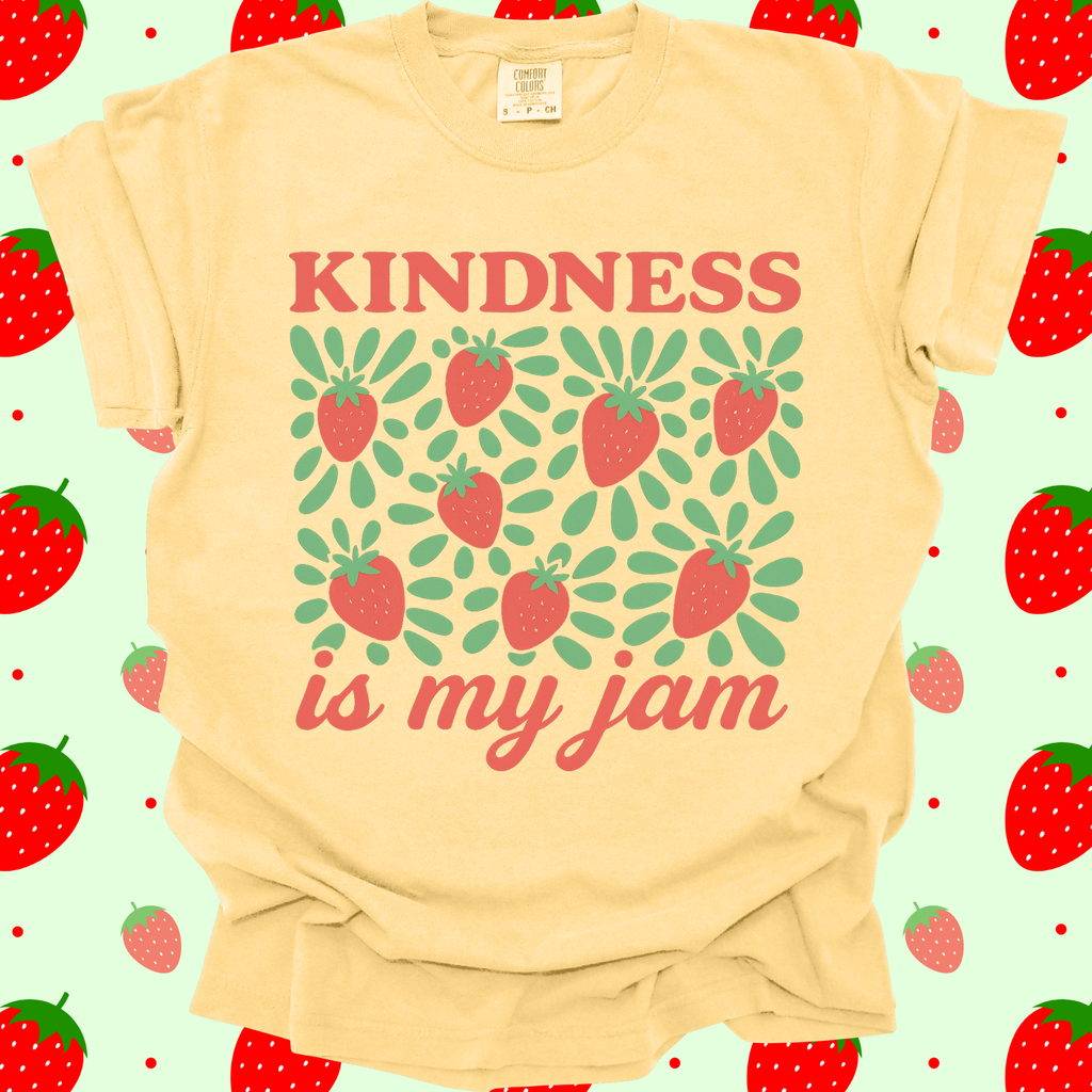 Kindness is my Jam