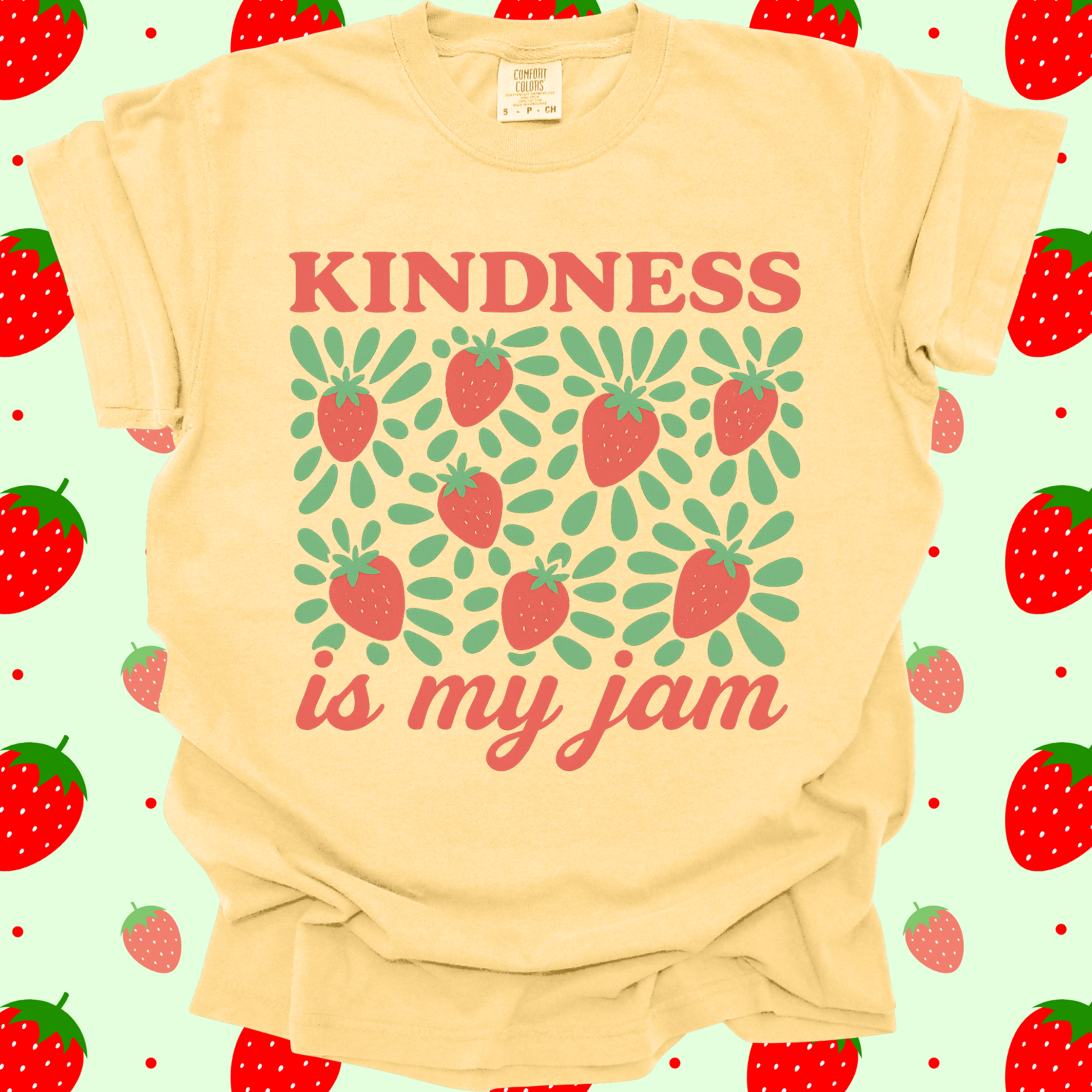 Kindness is my Jam