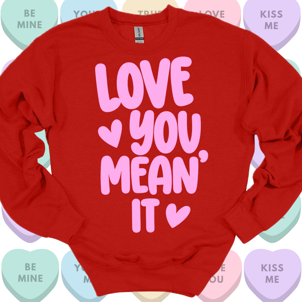 Love You Mean It