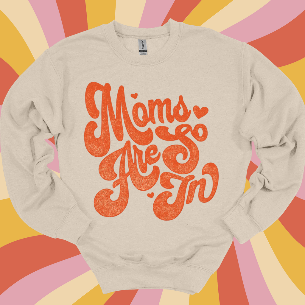 Moms are So In